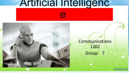 Artificial Intelligenc e Communications 1202 Group 7.