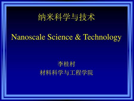 Nanoscale Science & Technology