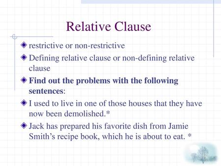Relative Clause restrictive or non-restrictive
