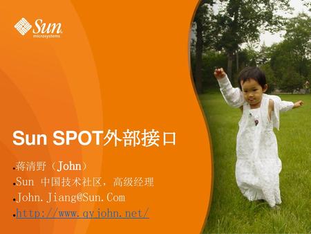 Sun SPOT外部接口 University Outreach Programs in China