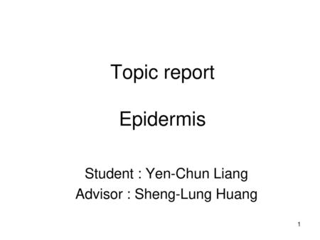Topic report Epidermis