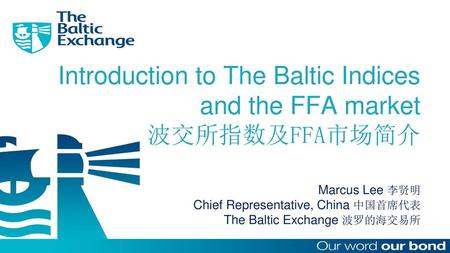Introduction to The Baltic Indices and the FFA market 波交所指数及FFA市场简介