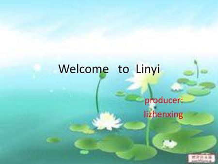 Welcome to Linyi producer: lizhenxing.