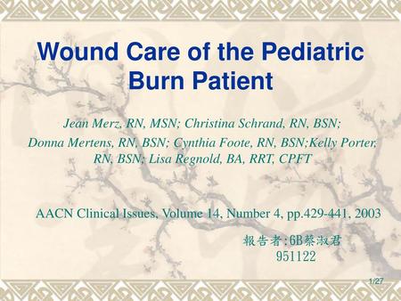 Wound Care of the Pediatric Burn Patient