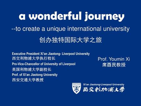 --to create a unique international university