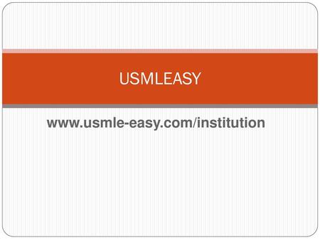 USMLEASY www.usmle-easy.com/institution.
