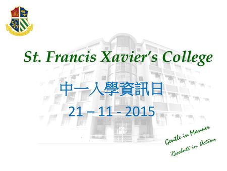 St. Francis Xavier’s College