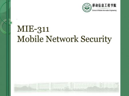 MIE-311 Mobile Network Security