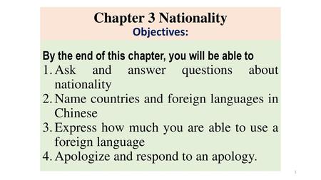 Chapter 3 Nationality Objectives: