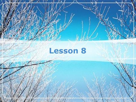 Lesson 8.