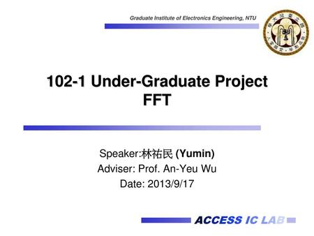 102-1 Under-Graduate Project FFT