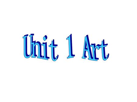 Unit 1 Art.