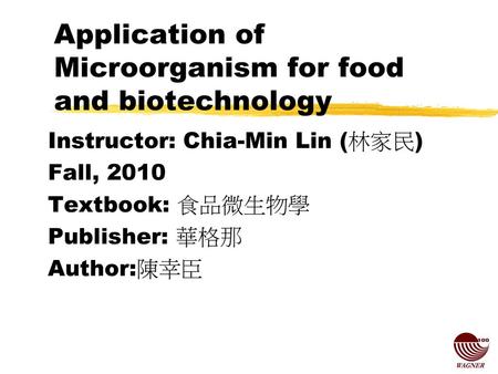 Application of Microorganism for food and biotechnology
