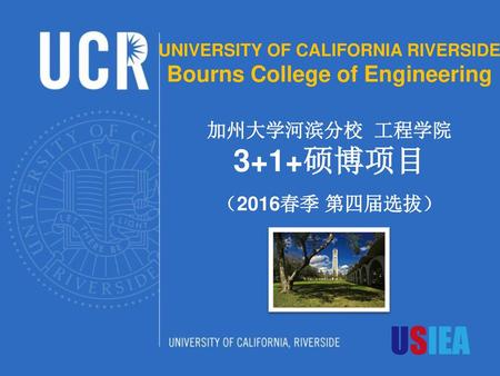UNIVERSITY OF CALIFORNIA RIVERSIDE Bourns College of Engineering