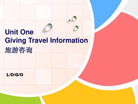 Unit One Giving Travel Information 旅游咨询