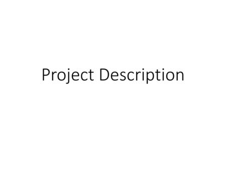 Project Description.