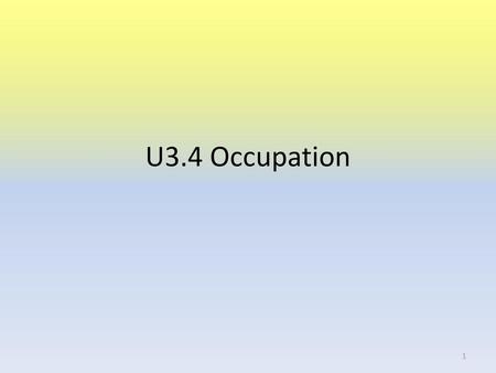 U3.4 Occupation.