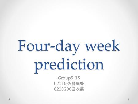 Four-day week prediction