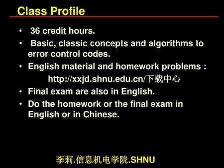 Class Profile 36 credit hours.