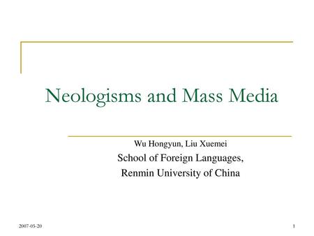 Neologisms and Mass Media