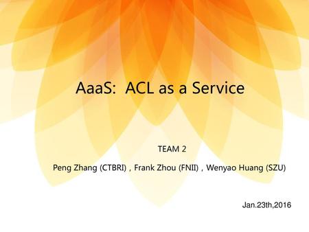 AaaS: ACL as a Service TEAM 2