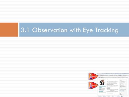 3.1 Observation with Eye Tracking