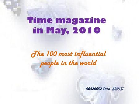 The 100 most influential people in the world