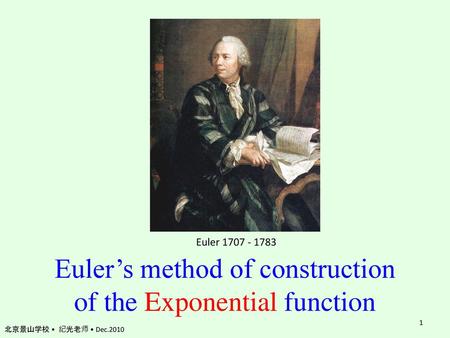Euler’s method of construction of the Exponential function