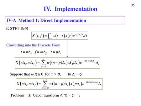 IV. Implementation IV-A Method 1: Direct Implementation 以 STFT 為例