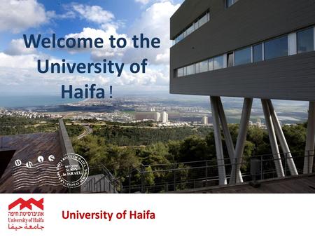 Welcome to the University of Haifa！