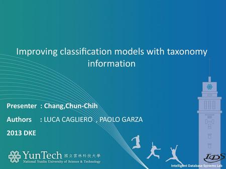 Improving classiﬁcation models with taxonomy information