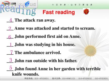 Reading Fast reading ___ The attack ran away.