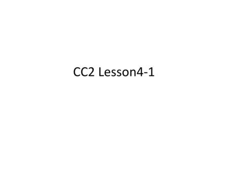 CC2 Lesson4-1.