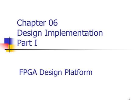 Chapter 06 Design Implementation Part I