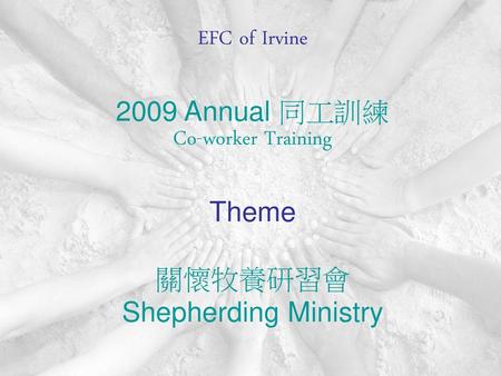 2009 Master Calendar Highlights 2/7 Shepherding Ministry Conference