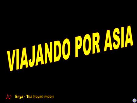 VIAJANDO POR ASIA Enya - Tea house moon.