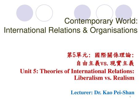 Contemporary World: International Relations & Organisations