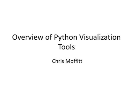 Overview of Python Visualization Tools