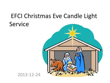 EFCI Christmas Eve Candle Light Service