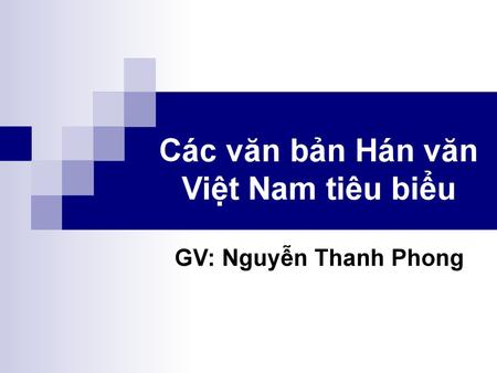Các văn bản Hán văn Việt Nam tiêu biểu