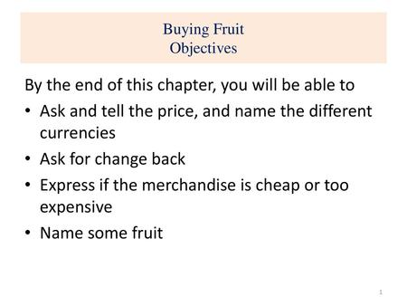 Buying Fruit Objectives