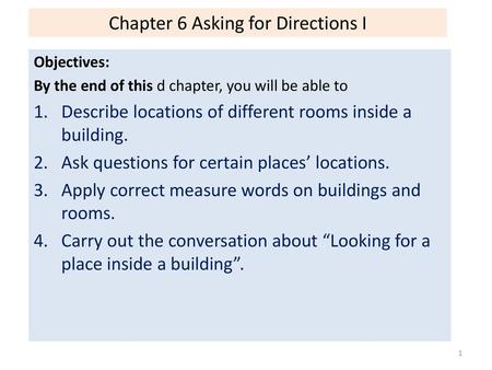 Chapter 6 Asking for Directions I
