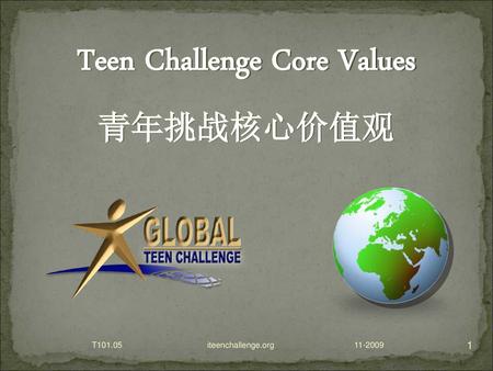 Teen Challenge Core Values