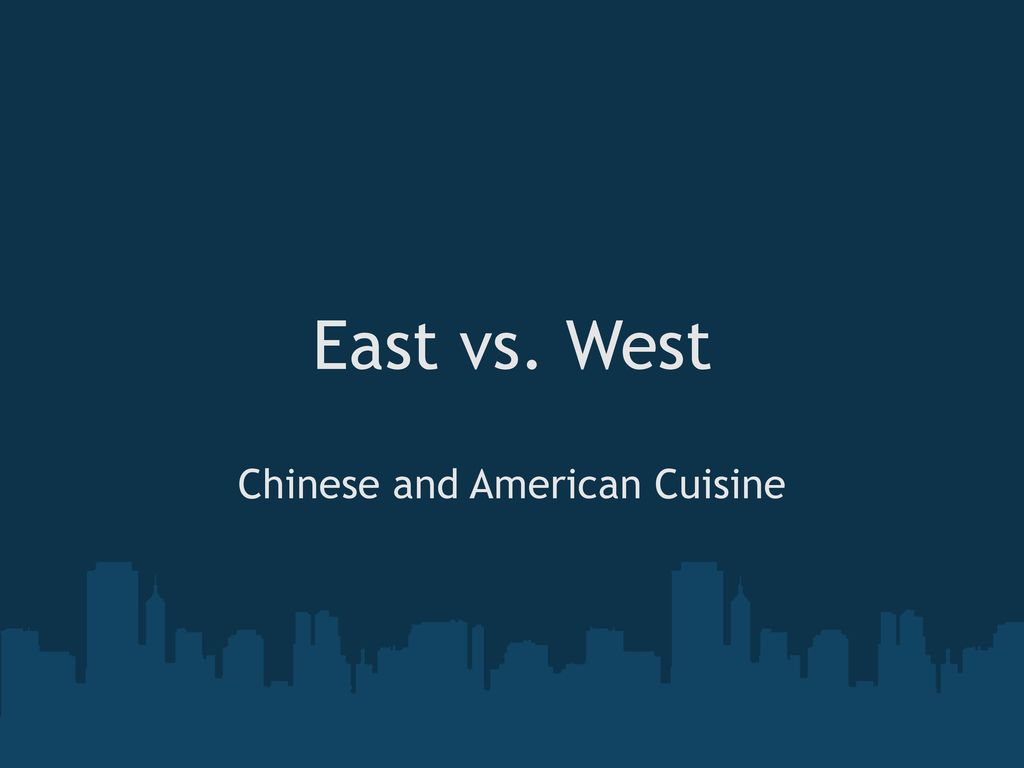 Chinese and American Cuisine