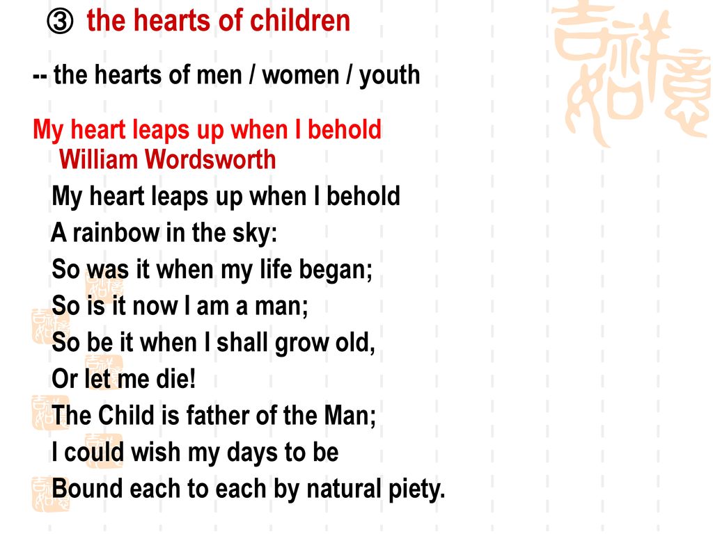 ③ the hearts of children