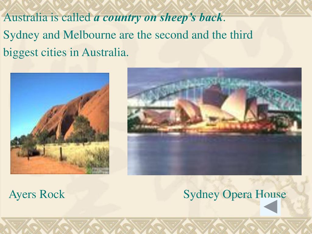 Australia is called a country on sheep’s back.