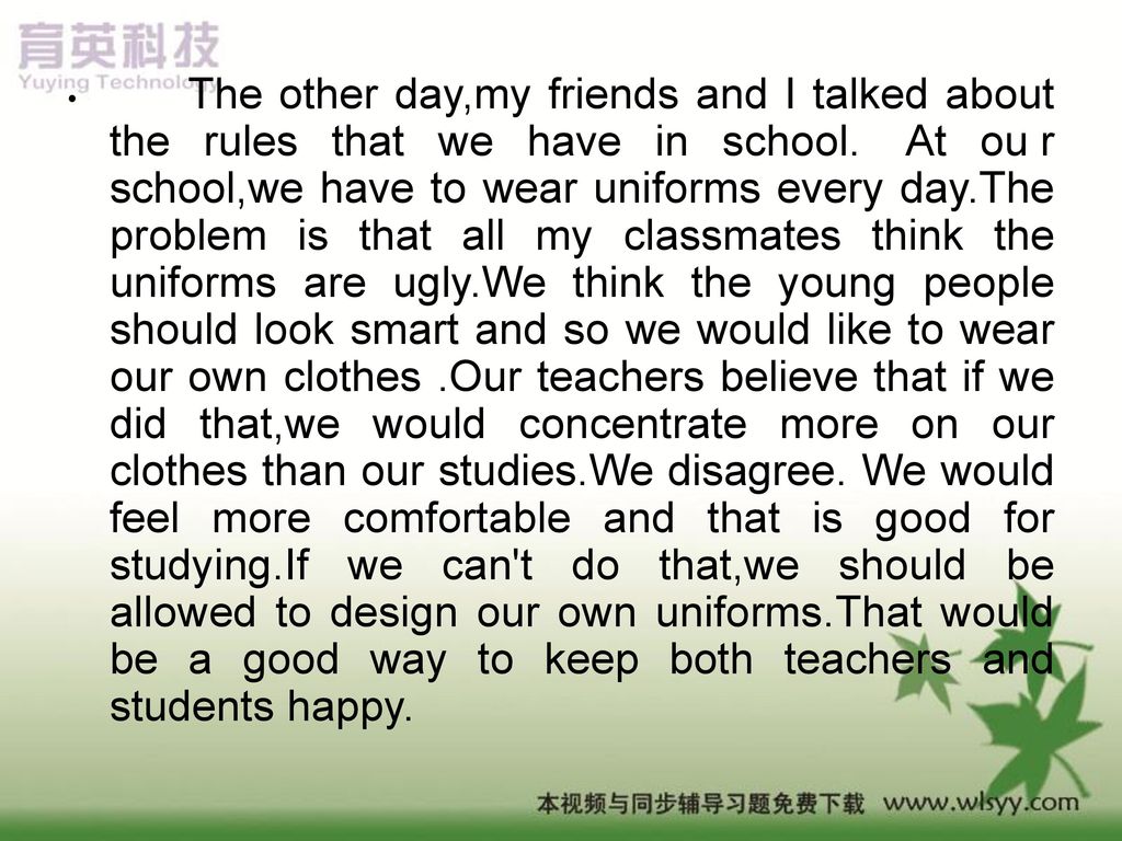 The other day,my friends and I talked about the rules that we have in school.