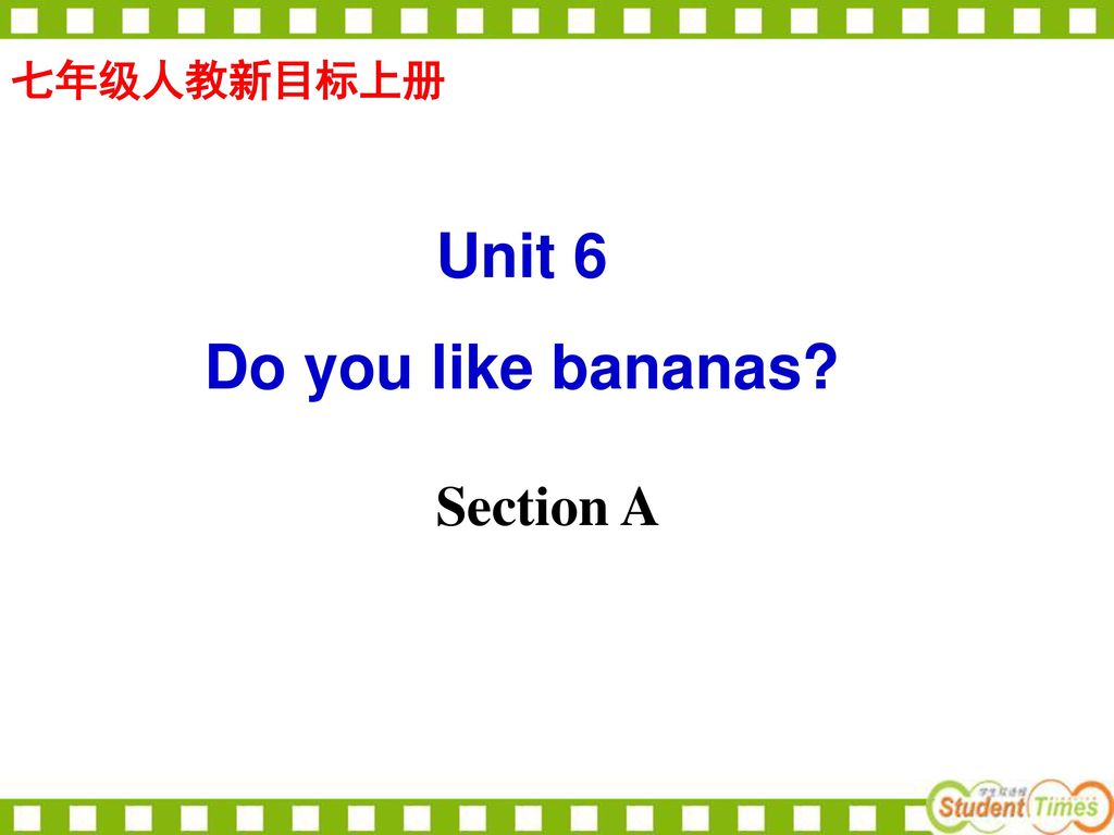Unit 6 Do you like bananas