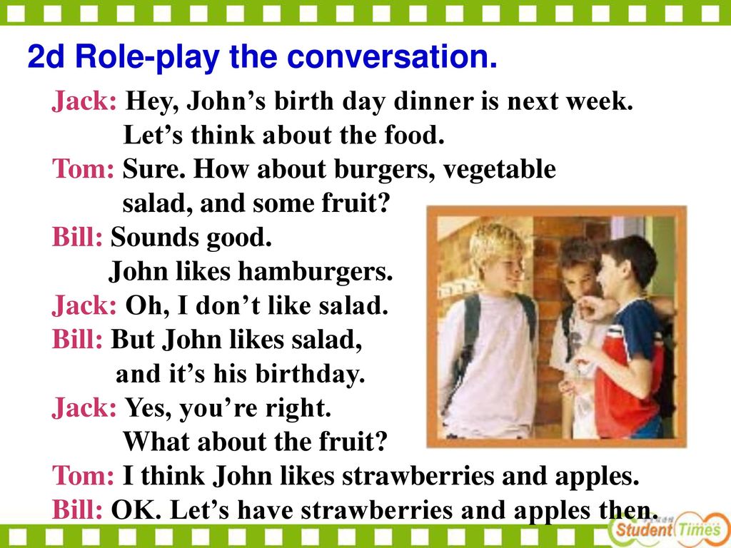 2d Role-play the conversation.