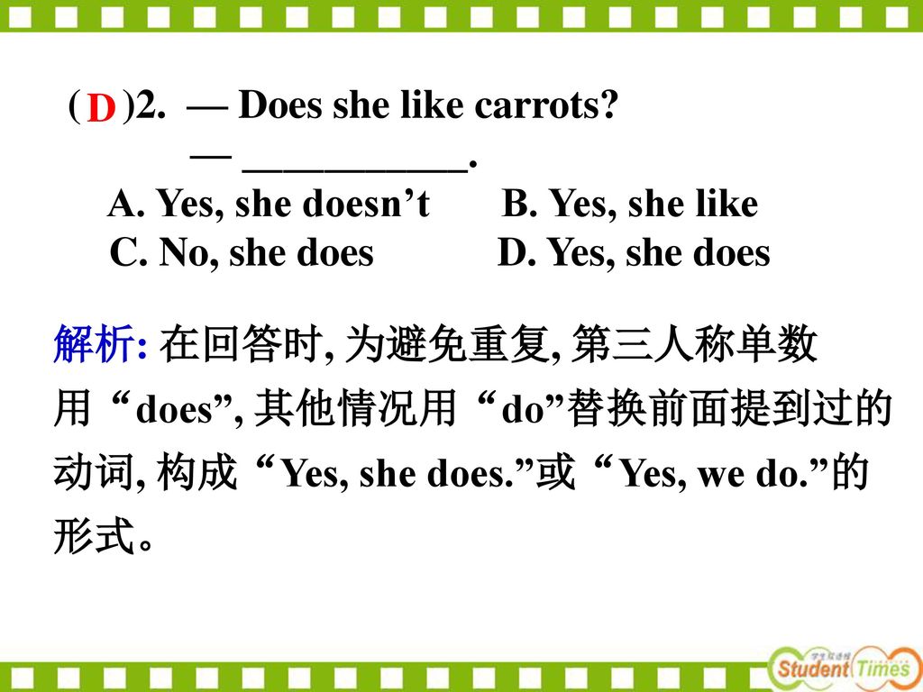 ( )2. — Does she like carrots